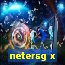 netersg x